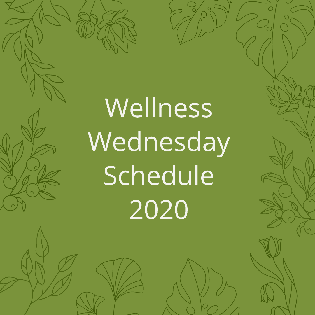 Wellness Wednesday Schedule 2020 - Remede Wellness Medicine